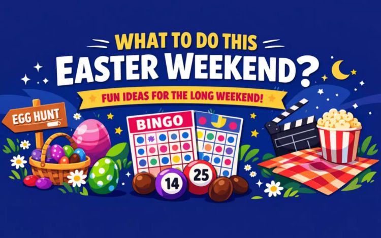 What to Do This Easter Weekend