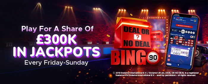 Win a share of our £300k jackpot - Deal Or No Deal?