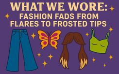 What We Wore: Fashion Fads From Flares To Frosted Tips