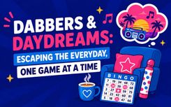 Dabbers & Daydreams: Escaping the Everyday, One Game at a Time