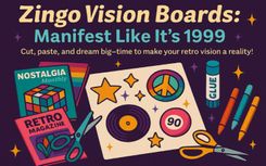 Zingo Vision Boards: Manifest Like It’s 1999