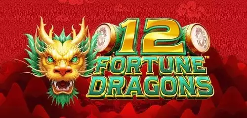 12 Fortune Dragons