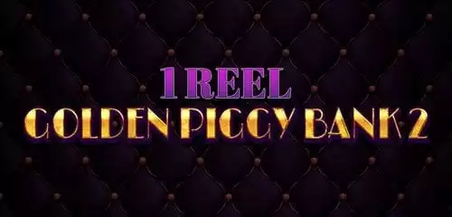 1 Reel - Golden Piggy Bank 2