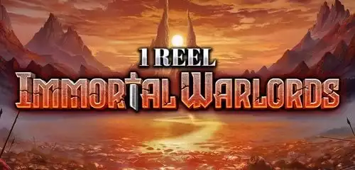 1 Reel - Immortal Warlords