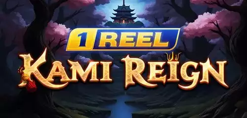 1 Reel - Kami Reign