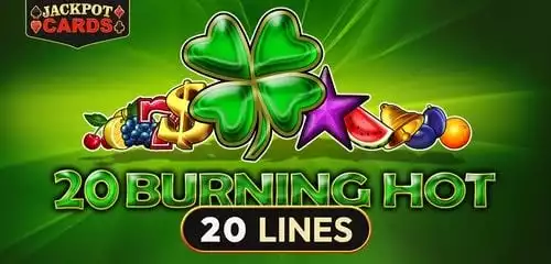 20 Burning Hot