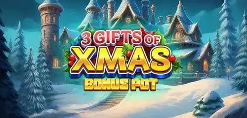 3 Gifts of Xmas Bonus Pot