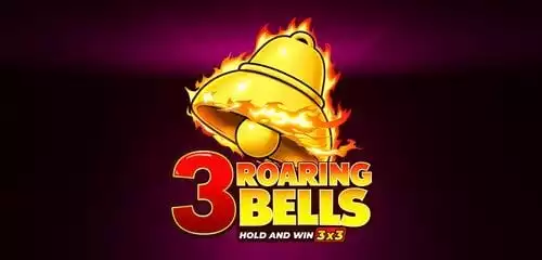 3 Roaring Bells: Hold and Win