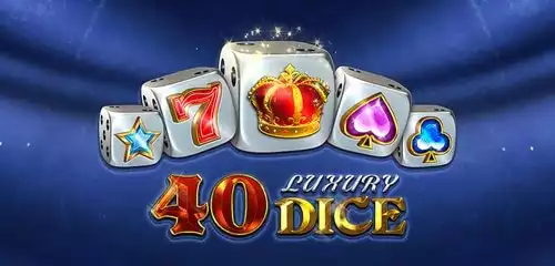 40 Luxury Dice