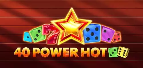 40 Power Hot Dice