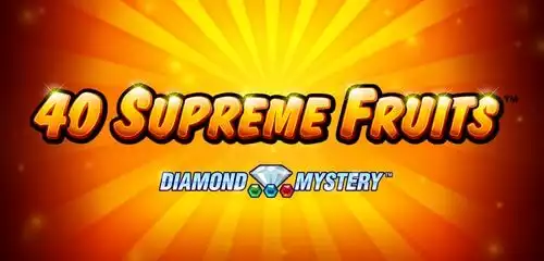 40 Supreme Fruits