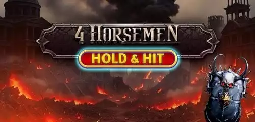 4 Horsemen - Hold & Hit