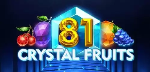 81 Crystal Fruits
