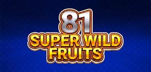 81 Super Wild Fruits
