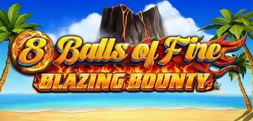 8 Balls of Fire Blazing Bounty