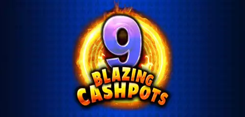 9 Blazing Cashpots