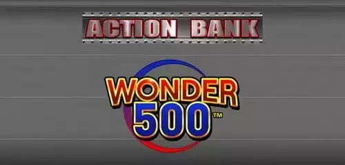 Action Bank Wonder 500