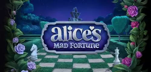 Alice's Mad Fortune