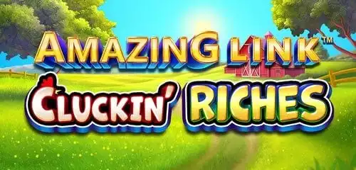 Amazing Link Cluckin' Riches