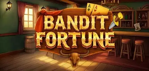 Bandit Fortune