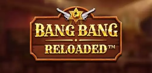 Bang Bang Reloaded