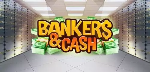 Bankers & Cash