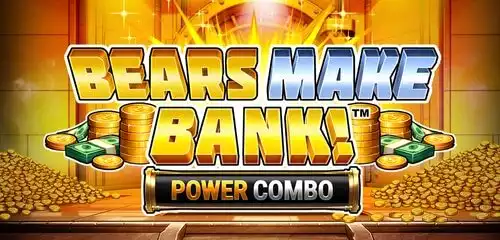 Bears Make Bank! Power Combo