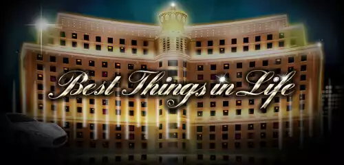 Best things in life
