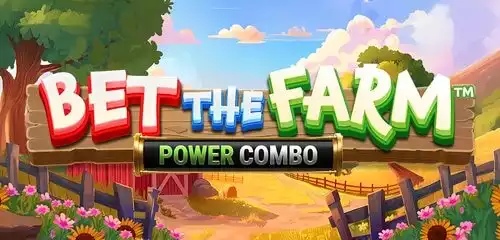 Bet the Farm Power Combo