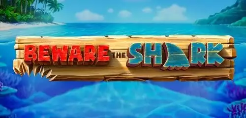 Beware the Shark