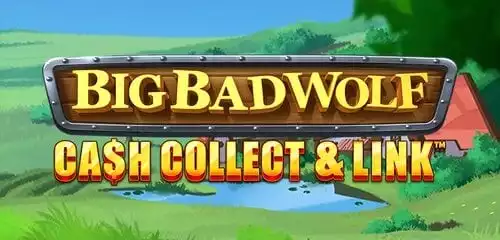 Big Bad Wolf: Cash Collect & Link