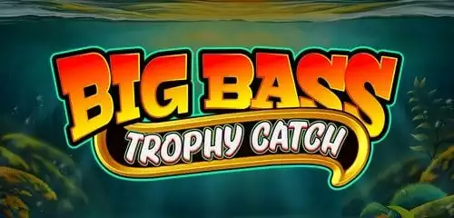 Big Bass Trophy Catch