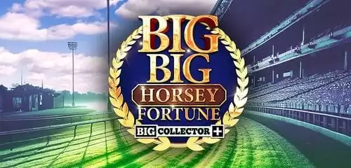 Big Big Horsey Fortune