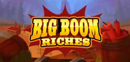Big Boom Riches