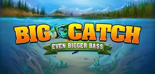 Big Catch Even Bigger Bass