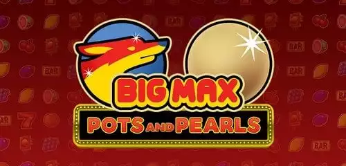 Big Max Pots and Pearls