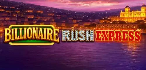 Billionaire Rush Express