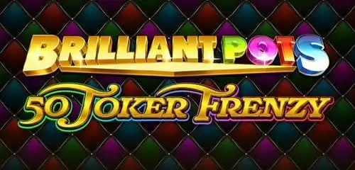 Brilliant Pots - 50 Joker Frenzy