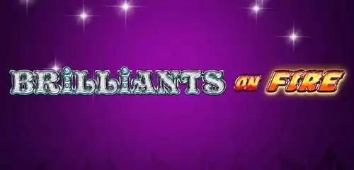 Brilliants On Fire