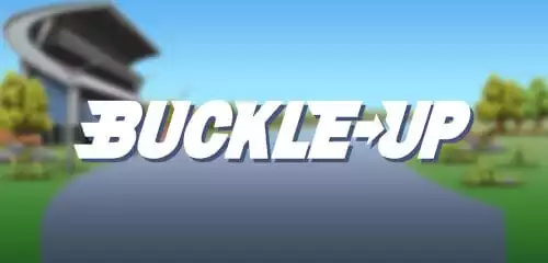 Buckle up