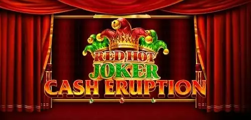 Cash Eruption Red Hot Joker