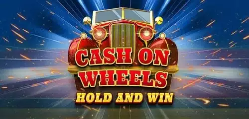 Cash On Wheels Hold & Win