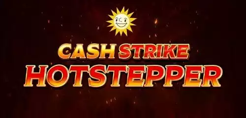 Cash Strike Hot Stepper uk