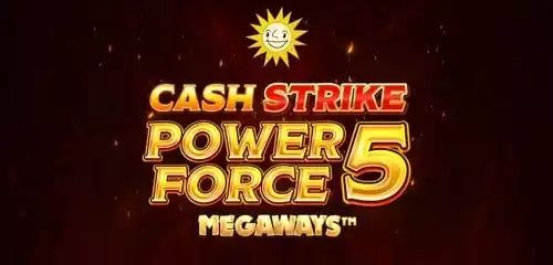 Cash Strike Power Forces 5 Megaways