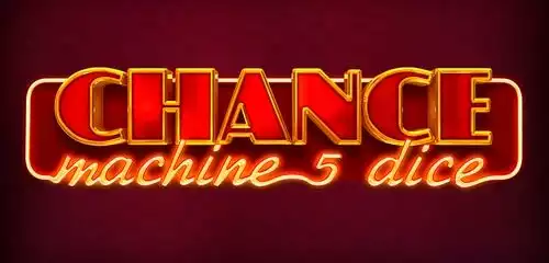 Chance Machine 5 Dice