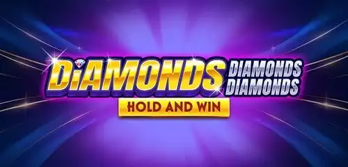 Diamonds Diamonds Diamonds Hold and Win