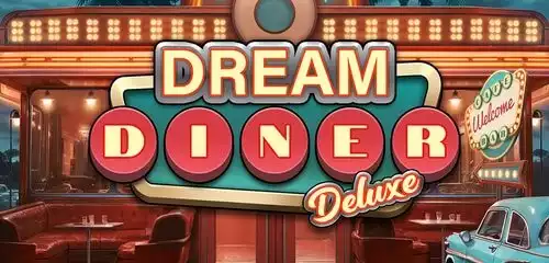 Dream Diner Deluxe