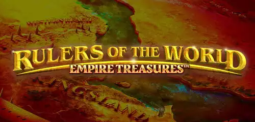 Empire Treasures: Rulers of the World