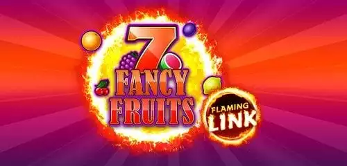 Fancy Fruits Flaming Link