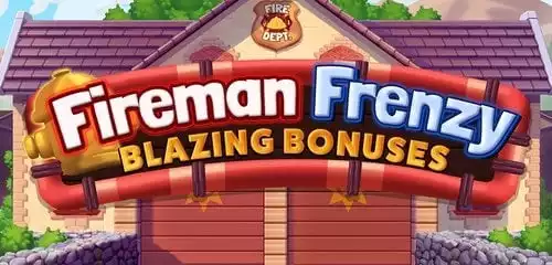 Fireman Frenzy: Blazing Bonuses